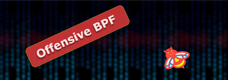 Offensive BPF